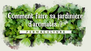 Comment faire sa jardinière daromatiques [upl. by Spratt]