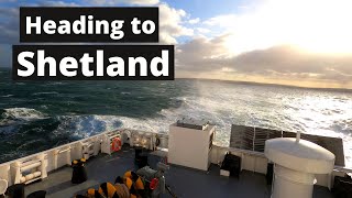 Heading to Shetland with NorthLink Ferries  MV Hrossey [upl. by Gleich]