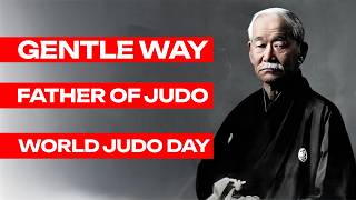 Jigoro Kano  The Father of Judo  World Judo Day [upl. by Pike239]