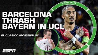 MOMENTUM BEFORE EL CLASICO 👀 FULL REACTION to Barcelona vs Bayern Munich in UCL  ESPN FC [upl. by Ennalyrehc786]