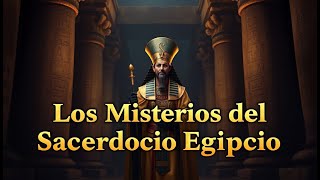 SECRETOS DE LOS SACERDOTES EGIPCIOS [upl. by Niala]