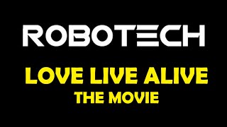 ROBOTECH LOVE LIVE ALIVE 1080p  El amor sigue vivo  AUDIO LATINO  La Película  THE MOVIE [upl. by Heppman]