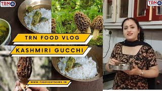 TRN foodvlog Making of Kashmiri delicacy quotGucchiquot Guest Rohit Bhat  Host  sumanbhat [upl. by Acalia]