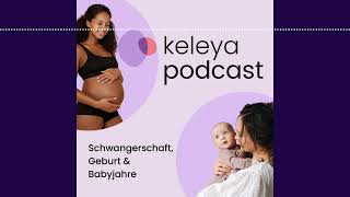 38  Eine Wassergeburt  was gibt es zu beachten  keleya podcast [upl. by Freeborn]