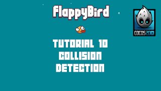 Cocos2dx Flappy Bird C Tutorial 10  Collision Detection [upl. by Vanden]