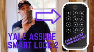 Yale Assure Smart Lock 2 Review and Installation  Even Better Than Before [upl. by Gulick957]