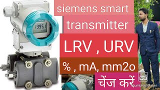 siemens sitrans p ds III smart transmitter LRV URV  mAmmh2o parameter change [upl. by Blakeley]