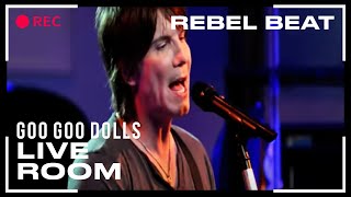 Goo Goo Dolls quotRebel Beatquot captured in The Live Room [upl. by Noruq]