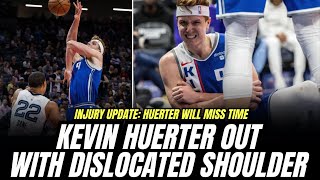 Kevin Huerter OUT with dislocated shoulder [upl. by Luna]