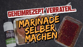 GRILLMARINADE selber herstellen  das MARINADEN FAQ [upl. by Middendorf]