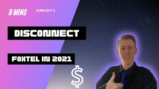 How to disconnect Foxtel in 2021 [upl. by Zwart105]