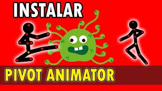 Como instalar Pivot Animator 2021  Tutorial Español [upl. by Yrrol]