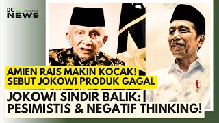 Disebut Amien Rais Produk Gagal Jokowi Beber Indonesia Jadi Kekuatan Ekonomi Baru Dunia [upl. by Neleb]