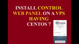 HOW TO INSTALL CWP CONTROL WEB PANEL ON VPS SERVER  CENTOS LINUX 7  FREE ALTERNATIVE TO CPANEL [upl. by Leis]