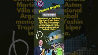 Emiliano Martinez football astonvilla martinez yashintrophy ballondor messi ronaldo [upl. by Kenji]