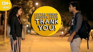 Dice Media  Little Things  S01E04  Thank You [upl. by Normand]