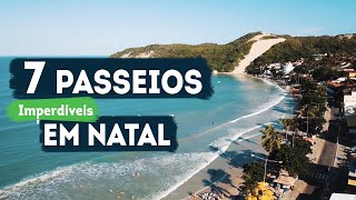 7 PASSEIOS Imperdíveis em NATAL e Região [upl. by Anekahs]