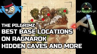 Ark Ragnarok  Base Locations  Top 5 Hidden Caves and more [upl. by Nolak]