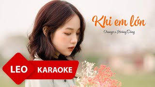 Karaoke KHI EM LỚN  Orange x Hoàng Dũng  Beat Gốc [upl. by Zetnauq]