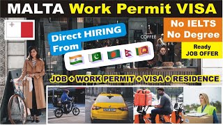 Europe Visa 🇲🇹 Easy MALTA WORK VISA Direct Hiring From India Pakistan Bangladesh Nepal Sri Lanka [upl. by Anahs]