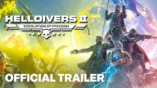 Helldivers 2  Escalation of Freedom Major Update Announcement Trailer [upl. by Kim]