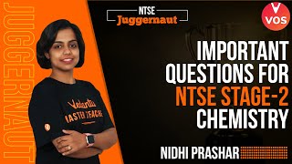 Important Questions for NTSE STAGE2 Chemistry  NTSE JUGGERNAUT  NTSE STAGE 2 EXAM  Nidhi Maam [upl. by Toy]