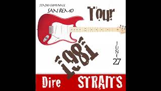 DIRE STRAITS  19810627  San Remo ITA AUD BOOTLEG [upl. by Benji686]