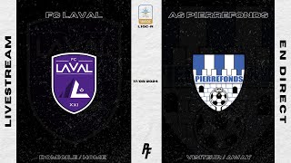 FC LAVAL VS AS PIERREFONDS L1QCR PRÉSENTÉ PAR PANENKA FOOTBALL [upl. by Nyra]