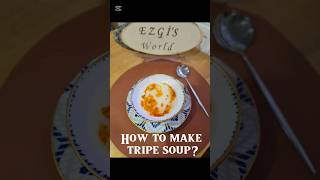 How to make tripe soupshorts shortvideo işkembeçorbası delicious délicatesse homemade recipe [upl. by Audra]