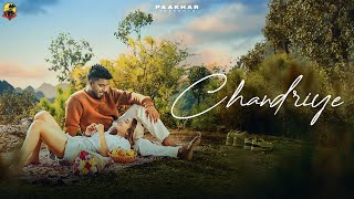 Chandriye Official Music Song Paakhar  Kelly  Latest Punjabi Songs 2024 [upl. by Sirraf52]