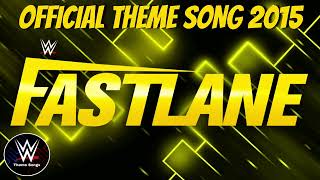 WWE Fastlane 2015 Official Theme Song  quotFasterquot [upl. by Ruprecht817]