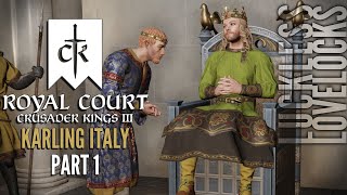 Crusader Kings 3 Royal Court DLC Part 1  Italy Karling 867 Start  Lets Play Gameplay [upl. by Dulce]