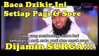 Baca Dzikir Ini Dijamin Surga Syaikh Sad AlAtiq amp Manshur AsSalimy [upl. by Tilly]