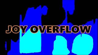 JOY OVERFLOW instrumental [upl. by Elam887]