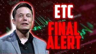 ETC FINAL ALERT BEFORE THIS HAPPENS  ETHEREUM CLASSIC MOST REALISTIC PRICE PREDICTIONS amp NEWS [upl. by Caroline]