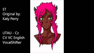 ET  UTAU  VocalShifter [upl. by Atnovart348]