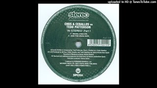 Chus amp Ceballos vs Tedd Patterson  In Stereo Original Stereo Mix [upl. by Odraboel]