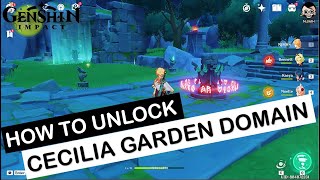 Easy Guide How to unlock Cecilia Garden Domain  Genshin Impact [upl. by Ahsiekyt720]