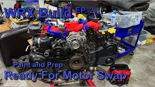 Manual Swap WRX Build Part 2 EJ205 Engine Prep [upl. by Camfort]