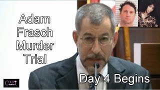 Adam Frasch Trial Day 4 Part 1 [upl. by Aitram]