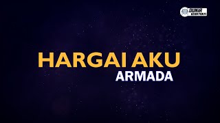 Armada  Hargai Aku  Karaoke Version   Original Key G [upl. by Pollack]