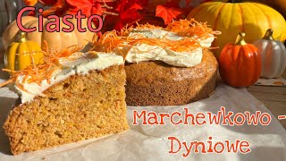 🥕🎃❤️Wspaniałe Aromatyczne Ciasto MarchewkowoDyniowe🥕🎃❤️ [upl. by Dave]