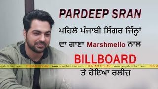 Pardeep Sran  Biba  Billboard  Marshmello  Latest Punjabi Videos 2019  Punjabi Teshan [upl. by Eelek557]