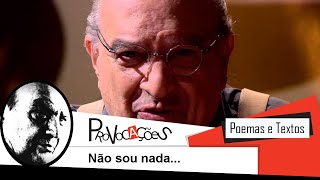 Não sou nada [upl. by Aicitel]