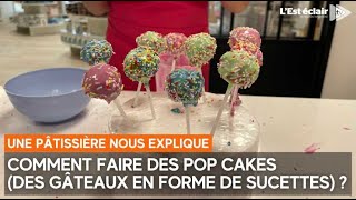 La recette du pop cake une sucette de gâteau donnée par une pâtissière [upl. by Adolpho]