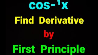 cos1x ✅ cos inverse x Derivative from 1st Principle  Class12 Maths Sukunda Publication [upl. by Schuh372]