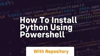 how to install python using powershell [upl. by Narra716]