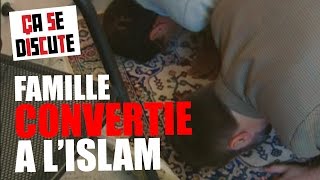 Islam  une famille française devient musulmane  Ça se discute [upl. by Lyrehs]