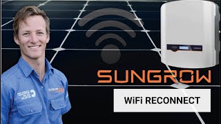 quotSungrow WiFi Reconnectquot  How to Reconnect your Sungrow Inverter to a WiFi Network  2020 [upl. by Yeroc26]