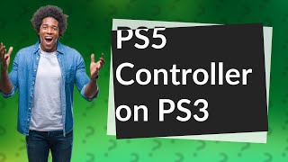 Can you connect a PS5 controller to a ps3 [upl. by Isidora]